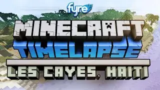 Block by Block : Minecraft Timelapse - Les Cayes, Haiti