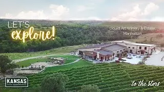 Good Day Kansas Explores: Liquid Art Winery & Estate + Manhattan