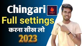 Chingari App Full Settings | Chingari All settings 2023 | Chingari App 🔥