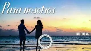 Para nosotros by Nikobeatz instrumental beat type bachata 2024