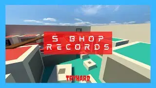 5 Bhop Records