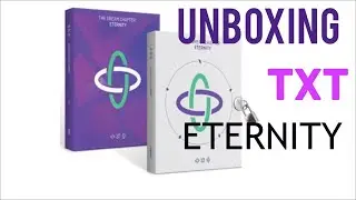 [UNBOXING] [GIVEAWAY] TXT ETERNITY album review KPOP