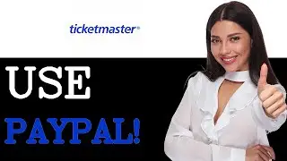 How To Pay With Paypal On Ticketmaster (2025)