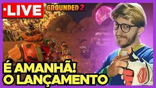 GROUNDED 2 🔴 LIVE: &Eacute; Amanh&atilde; o Grande Dia! Toxic Tangle Update Chegando Para Todos!! #grounded2
