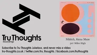 Nikitch, Kuna Maze - 507 Miles High
