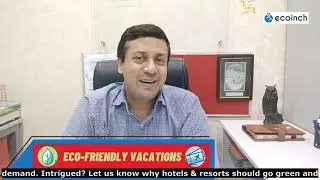 Green Resorts and Hotels