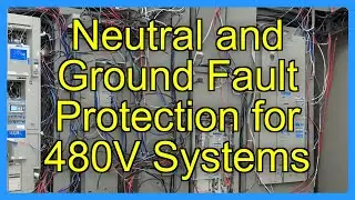 Neutral and Ground Fault Protection for 480V Systems