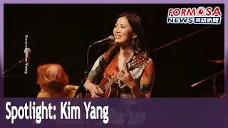 Spotlight on Taiwanese-Australian singer and songwriter Kim Yang