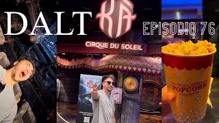 DALT || Cirque du soleil &ldquo;KA&rdquo; Las vegas ! #76