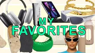 My Current Favorites! Fashion, Beauty, Tech | What to Buy 2022