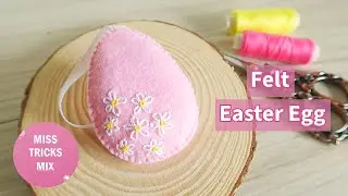 DIY: Felt Embroidery Flower Design Easter Egg Ornament | Felt Craft | Easter Craft.