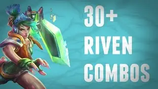 Riven 30+ Combos (Beginner and Advanced animation cancelling) - Riven Mains