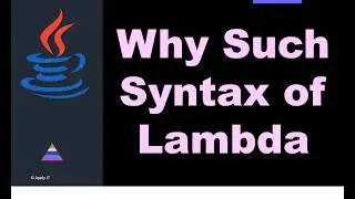 Deriving Syntax of Lambda Expression in Java | 02 | Apply IT