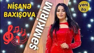 Nisane Baxışova -ŞƏMKİRİM #yeni #nisanebaxisova #semkir #toy #musiqi #mugam #samaxi #toylar #ifa