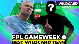 The BEST WILDCARD TEAM for FPL GW8