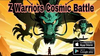 Z Warriors Cosmic Battle Gameplay Android IOS - Early Access