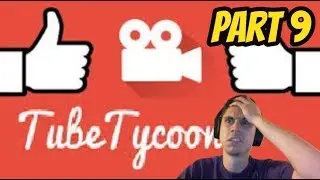 JACKSEPTICEYE LIKED MY VIDEO! | Tube Tycoon Updated Version Part 9 | The Frustrated Gamer