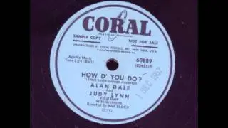 1953 - How D' You Do - Alan Dale and Judy Lynn