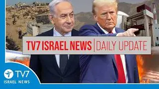 TV7 Israel News - DAILY UPDATE 12.02.26