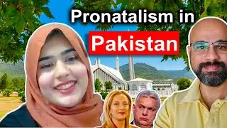Pronatalism in Pakistan | Hadia Saleem