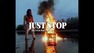 Art-X & Nai-Jah - Just Stop (Music Video)