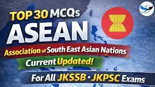 ASEAN &ndash; Top 30 MCQs 🔥 | Current Updated 2026 | For All JKSSB Exams @TheAspirants01 