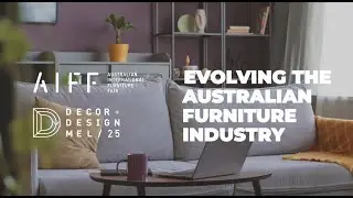 Australian International Furniture Fair 2024 Highlights