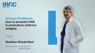 Prostate Artery Embolization Treatment without Surgery