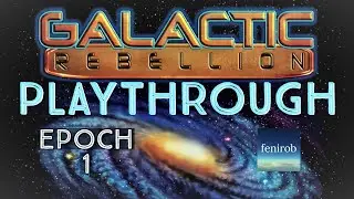 Empires: Galactic Rebellion Board Game | Playthrough (Epoch 1)