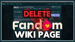How to Delete Fandom Wiki Page (Full Guide)