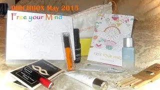 Birchbox Unboxing - May 2015 - Free Your Mind