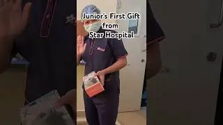 Junior's First Gift from Star Hospital #hospital #babybirthday #baby #siliguri #views