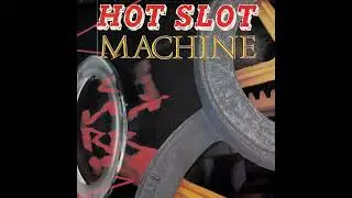 Hot Slot Machine (1992) (Album)