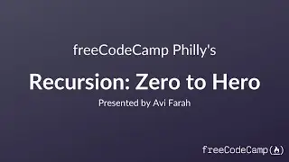 Recursion: Zero to Hero