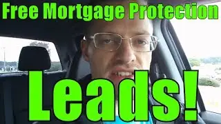 3 Ways To Generate Free Mortgage Protection Leads