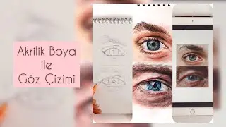 Akrilik Boya ile Göz Çizimi/ Eye Drawing with Acrylic Paint