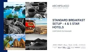 Archipelago Standard Breakfast Set Up for 4 & 5 Star Hotels
