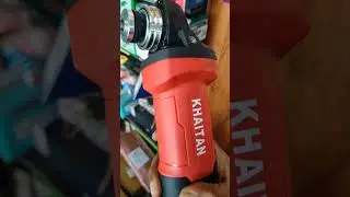 Khaitan 1200w grinder #grinder #tools #powertools