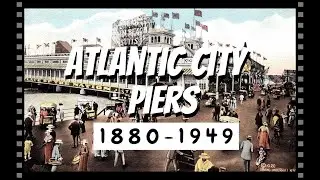 Atlantic City, New Jersey. The  Piers. {1880 To 1949} {News Photographs And Story}
