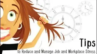 How to Manage Job Stress | What are the tips to Manage Stress?