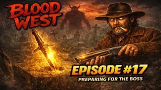 Blood West Playthrough #17 ⚔️ Golden Dagger & Boss Prep (No Commentary)