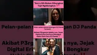 Drama Memanas! DJ Panda Terbukti, Netizen Sindir Erika Carlina: Emang Gitu Aslinya? #djpanda #viral