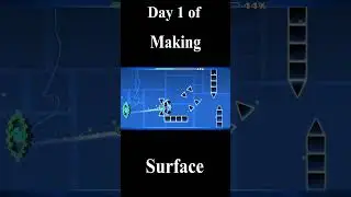 Day 1 Surface #fypage  #geometrydash  #viralshorts  #viral #gd  #surface  #dontscroll  #freeschlep
