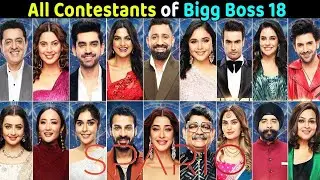 Bigg Boss 18 all Contestants list Name and Full Details