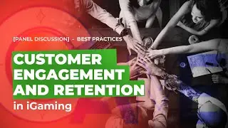 RichAds on the panel discussion &ldquo;Best Practices for Customer Engagement and Retention in iGaming&rdquo;