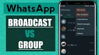 WhatsApp Broadcast VS WhatsApp Group | Difference between Broadcast and Group in WhatsApp