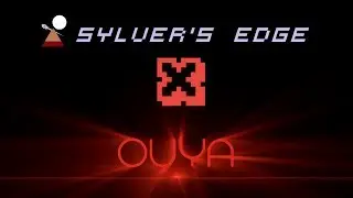 Sylver's Edge - The OUYA Unboxing (Thanks, KevDoy!)