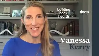 Dr. Vanessa Kerry, founder and CEO, Seed Global Health