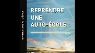 Reprendre une auto école
