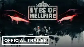 Eyes of Hellfire - Official Release Date Trailer
